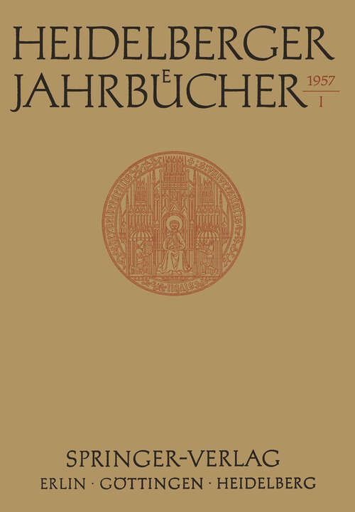 Book cover of Heidelberger Jahrbücher (1957) (Heidelberger Jahrbücher #1)
