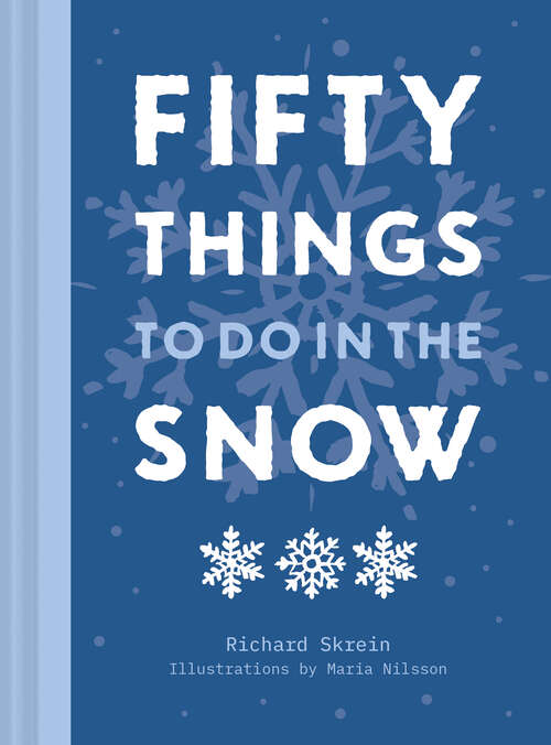 Book cover of Fifty Things to Do in the Snow (ePub edition)