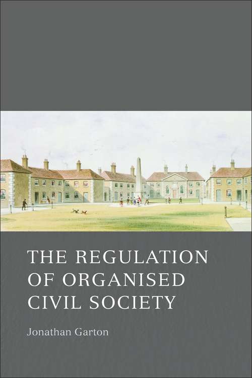 Book cover of The Regulation of Organised Civil Society