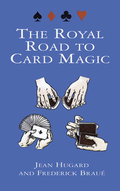 Book cover of The Royal Road to Card Magic (2) (Dover Magic Bks.)
