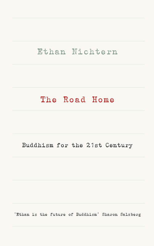 Book cover of The Road Home: Buddhism for the 21st century