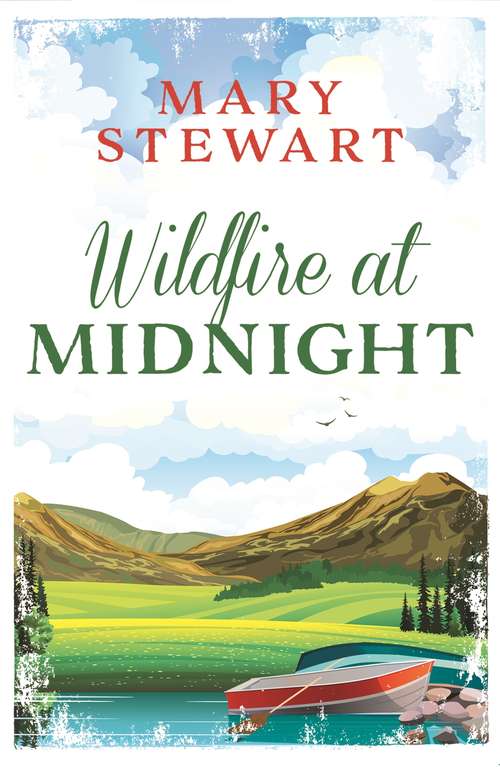 Book cover of Wildfire at Midnight: The classic thriller you will not be able to put down (Rediscovered Classics Ser.)