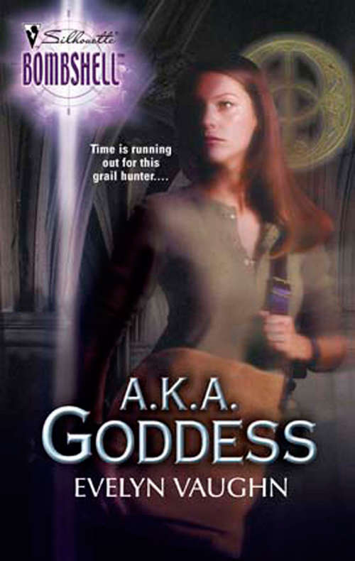 Book cover of A.k.a. Goddess (ePub First edition) (Mills And Boon Silhouette Ser. #7)