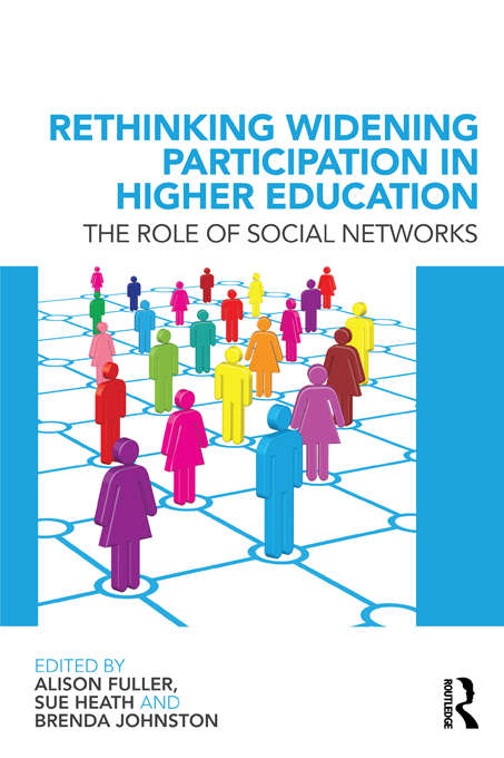 Book cover of Rethinking Widening Participation in Higher Education: The Role of Social Networks