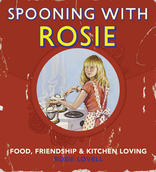 Book cover of Spooning with Rosie (ePub edition)
