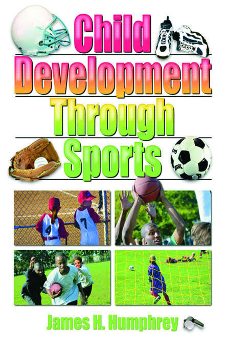 Book cover of Child Development Through Sports