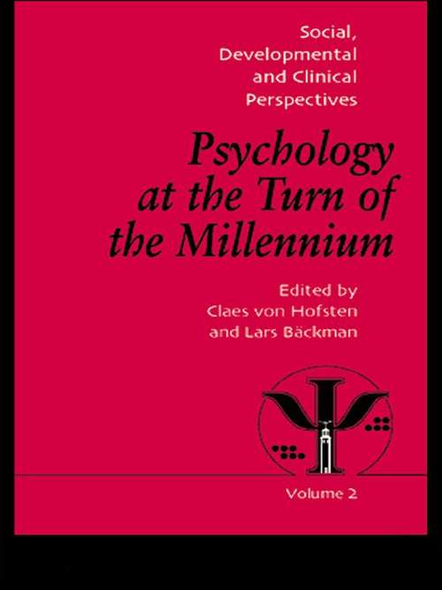 Book cover of Psychology at the Turn of the Millennium, Volume 2: Social, Developmental and Clinical Perspectives