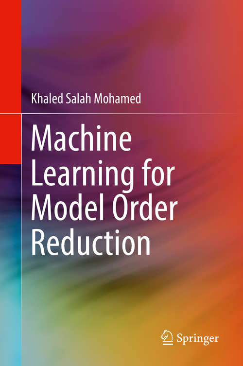 Book cover of Machine Learning for Model Order Reduction
