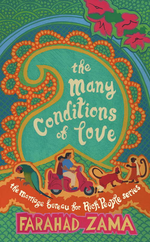 Book cover of The Many Conditions Of Love: Number 2 in series (Marriage Bureau For Rich People #2)