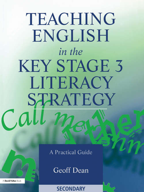 Book cover of Teaching English in the Key Stage 3 Literacy Strategy