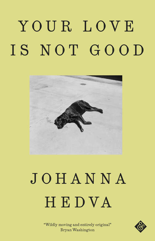 Book cover of Your Love is Not Good (G - Reference,information And Interdisciplinary Subjects Ser.)
