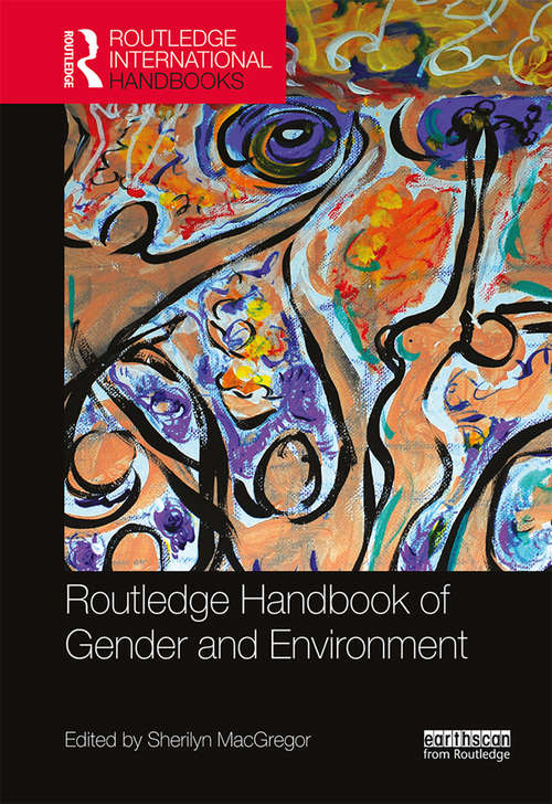 Book cover of Routledge Handbook of Gender and Environment (Routledge International Handbooks)