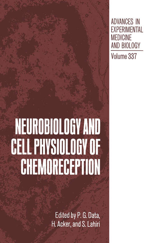 Book cover of Neurobiology and Cell Physiology of Chemoreception (1993) (Advances in Experimental Medicine and Biology #337)