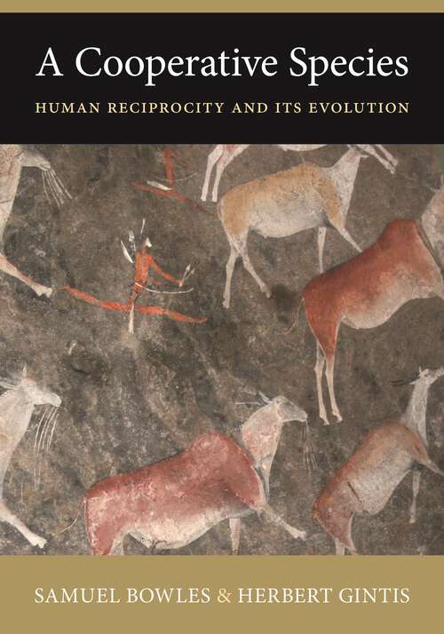 Book cover of A Cooperative Species: Human Reciprocity and Its Evolution (PDF)