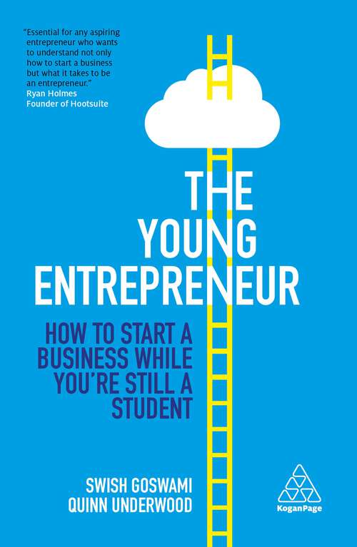 Book cover of The Young Entrepreneur: How to Start A Business While You’re Still a Student