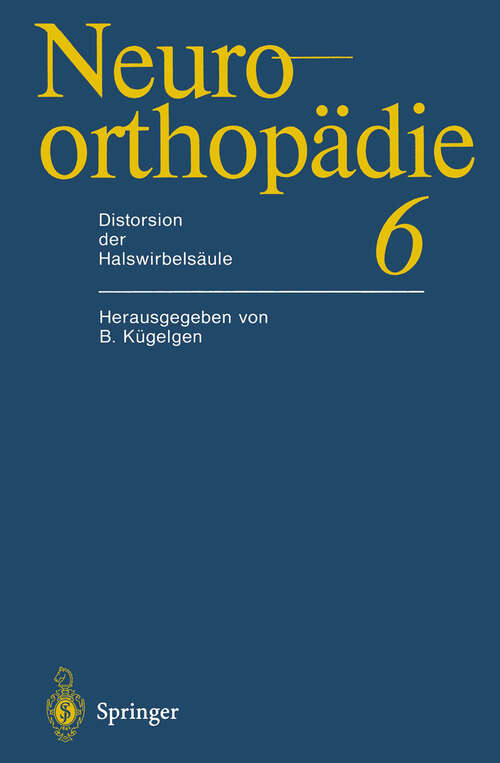 Book cover of Distorsion der Halswirbelsäule (1995) (Neuroorthopädie #6)