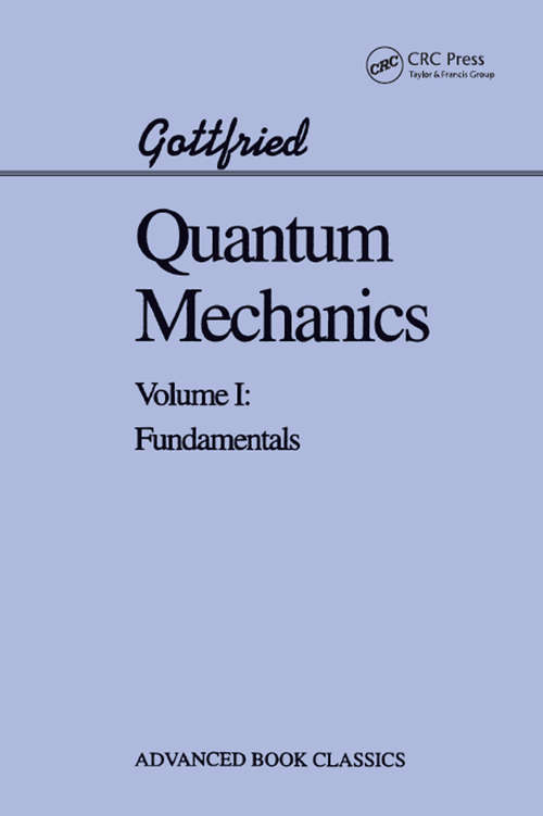 Book cover of Quantum Mechanics: Fundamentals (Graduate Texts In Contemporary Physics Series)