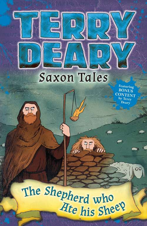 Book cover of Saxon Tales: The Shepherd Who Ate His Sheep (Saxon Tales)