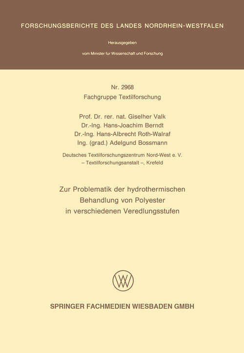 Book cover of Zur Problematik der hydrothermischen Behandlung von Polyester in verschiedenen Veredlungsstufen (1980) (Forschungsberichte des Landes Nordrhein-Westfalen #2968)
