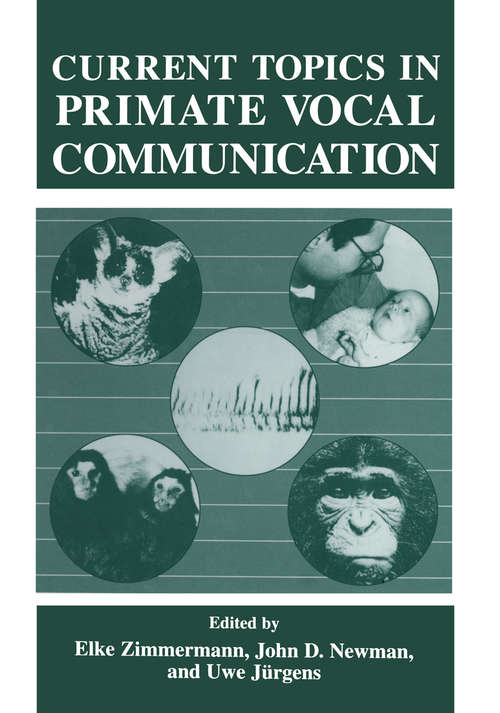 Book cover of Current Topics in Primate Vocal Communication (1995)