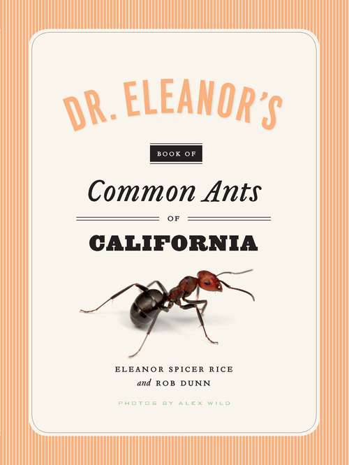 Book cover of Dr. Eleanor's Book of Common Ants of California
