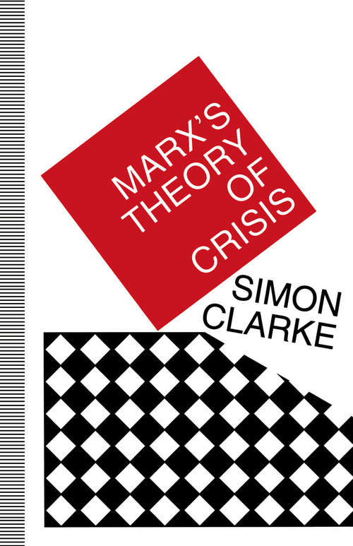 Book cover of Marx's Theory of Crisis (1st ed. 1994)