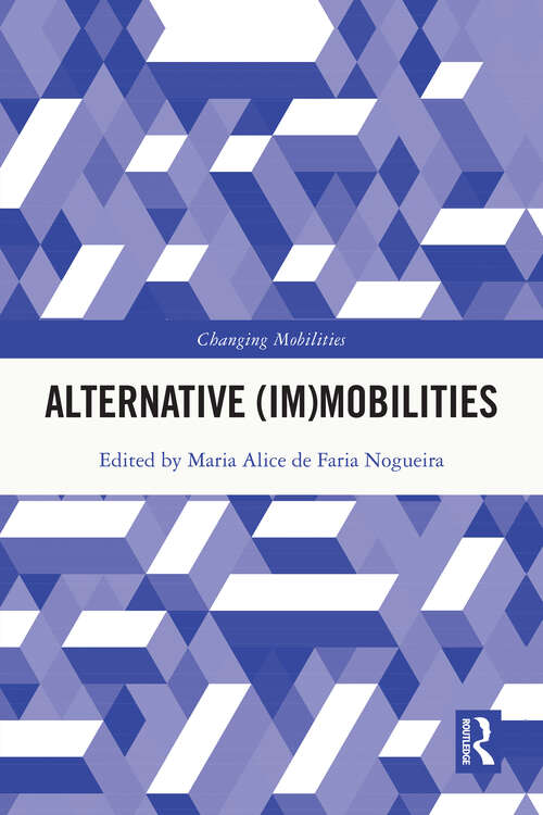 Book cover of Alternative (Changing Mobilities)