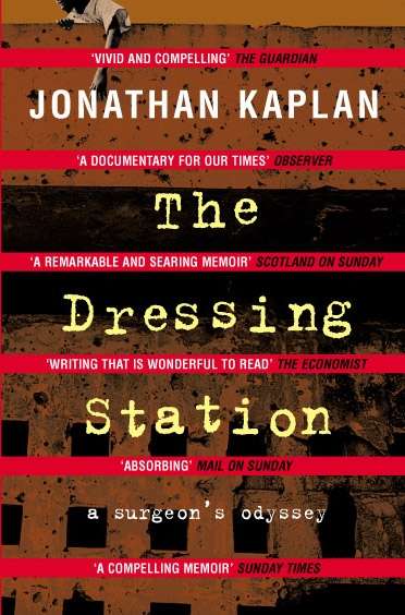 Book cover of The Dressing Station: A Surgeon's Odyssey