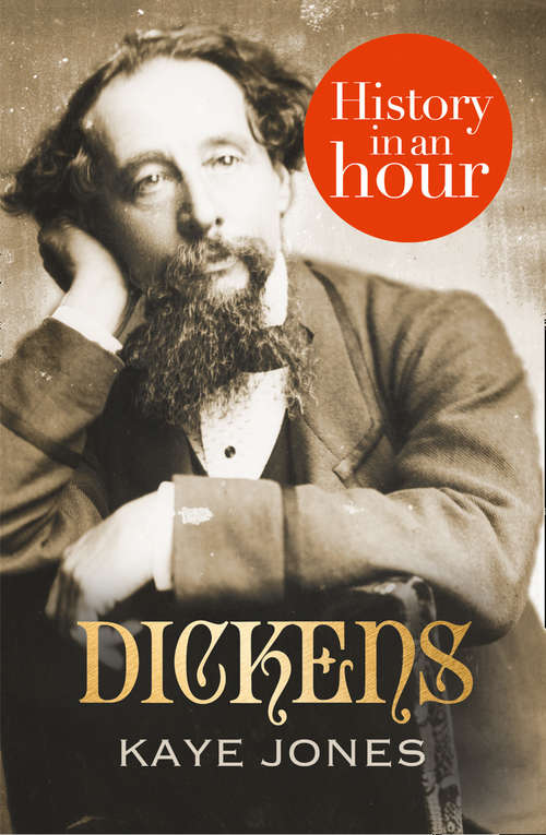 Book cover of Dickens: History In An Hour (ePub edition)