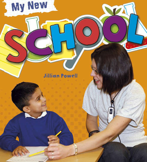 Book cover of My New School: School (My New #1)