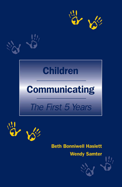 Book cover of Children Communicating: The First 5 Years