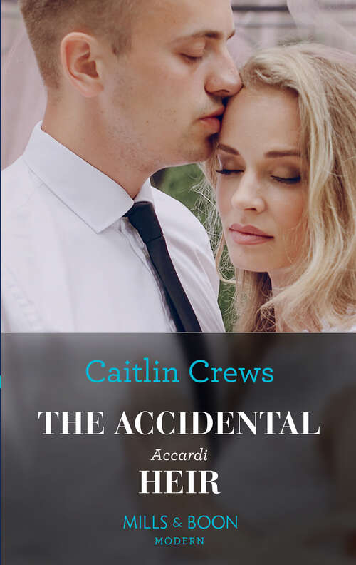 Book cover of The Accidental Accardi Heir: His Pregnant Desert Queen (brothers Of The Desert) / The Accidental Accardi Heir (the Outrageous Accardi Brothers) (ePub edition) (The Outrageous Accardi Brothers #2)