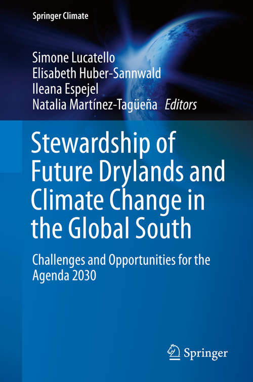 Book cover of Stewardship of Future Drylands and Climate Change in the Global South: Challenges and Opportunities for the Agenda 2030 (1st ed. 2020) (Springer Climate)