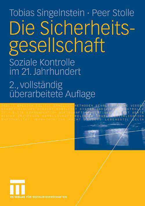 Book cover of Die Sicherheitsgesellschaft: Soziale Kontrolle im 21. Jahrhundert (2. Aufl. 2008)