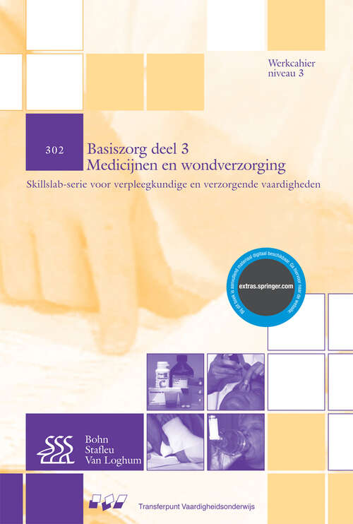 Book cover of Medicijnen en wondverzorging: Basiszorg: deel 3 (niveau 3) (1st ed. 2001) (Skillslab-serie)