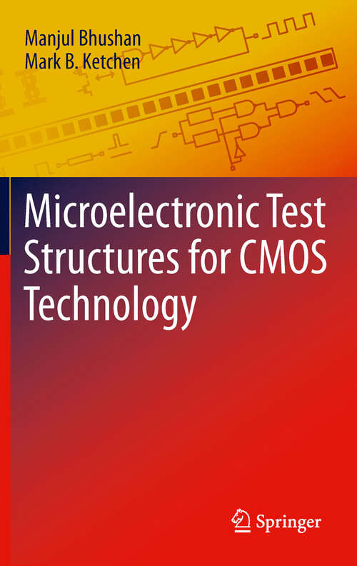 Book cover of Microelectronic Test Structures for CMOS Technology (2011)