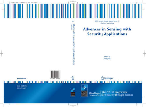 Book cover of Advances in Sensing with Security Applications (2006) (Nato Security through Science Series A:: Vol. 2)