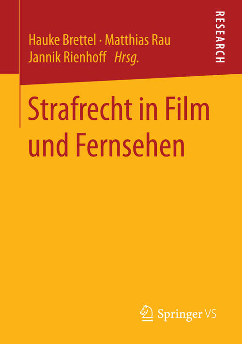 Book cover of Strafrecht in Film und Fernsehen (1. Aufl. 2016)