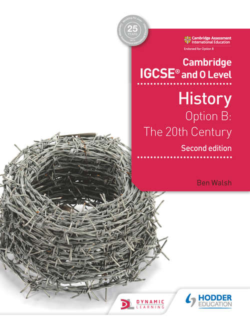 Book cover of Cambridge IGCSE and O Level History 2nd Edition: Option B: The 20th century (PDF)