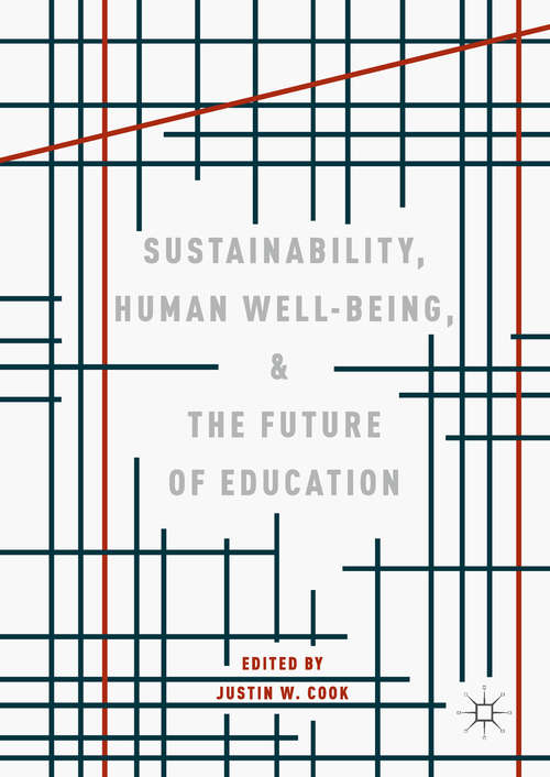 Book cover of Sustainability, Human Well-Being, and the Future of Education (1st ed. 2019)