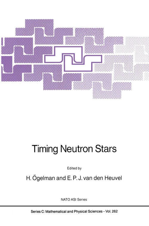 Book cover of Timing Neutron Stars (1989) (Nato Science Series C: #262)