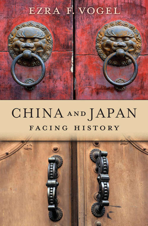 Book cover of China and Japan: Facing History