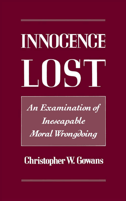 Book cover of Innocence Lost: An Examination of Inescapable Moral Wrongdoing