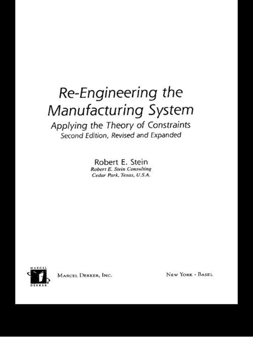 Book cover of Re-Engineering the Manufacturing System: Applying the Theory of Constraints, Second Edition (2)