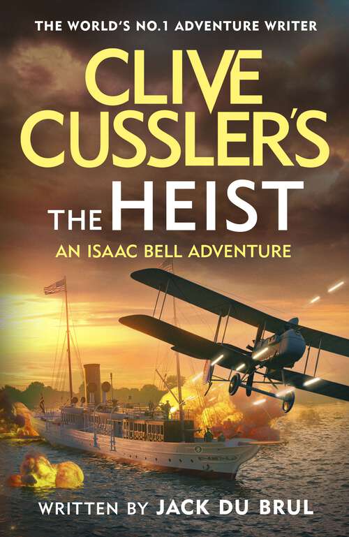 Book cover of Clive Cussler’s The Heist