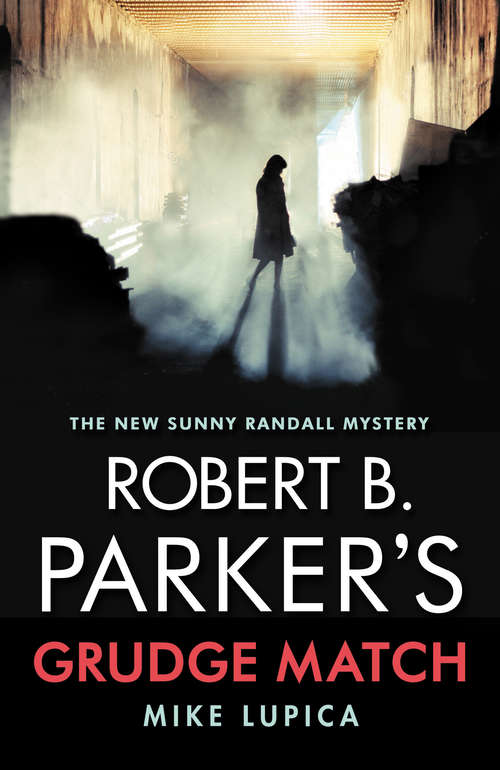 Book cover of Robert B. Parker's Grudge Match (A Sunny Randall Mystery)