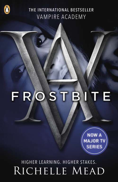 Book cover of Vampire Academy: Frostbite (Vampire Academy #2)