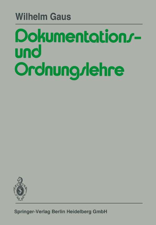 Book cover of Dokumentations- und Ordnungslehre: Lehrbuch für die Theorie und Praxis des Information Retrieval (1983)
