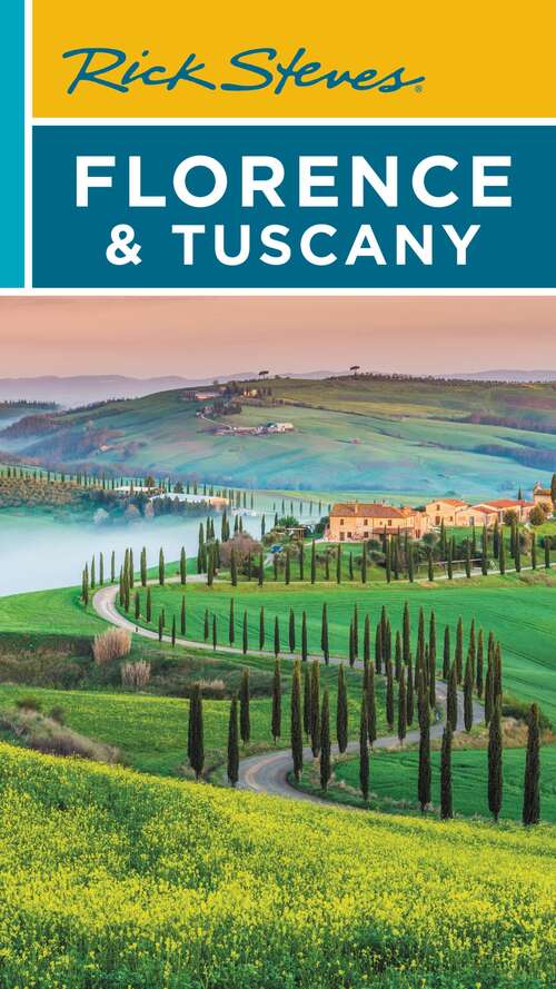 Book cover of Rick Steves Florence & Tuscany (19) (Rick Steves Travel Guide)