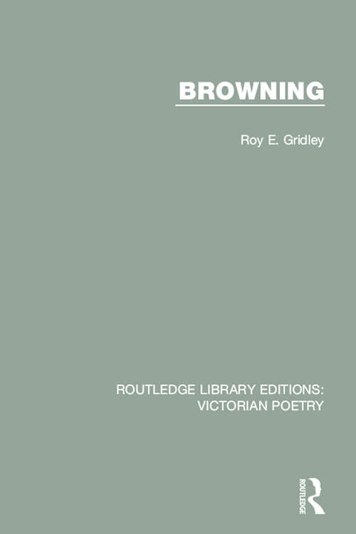 Book cover of Browning (Routledge Library Editions: Victorian Poetry)